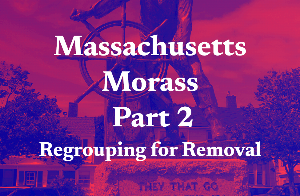 Massachusetts Morass Part 2