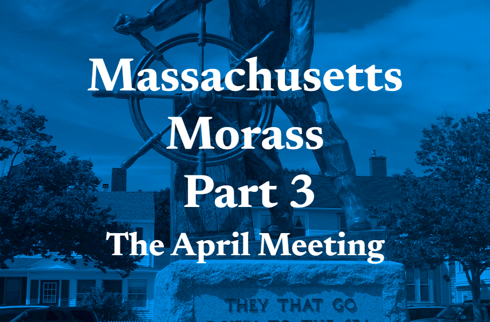 Massachusetts Morass Part 3