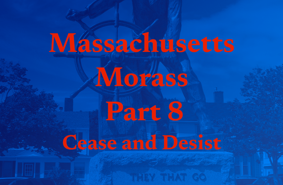 Massachusetts Morass Part 8